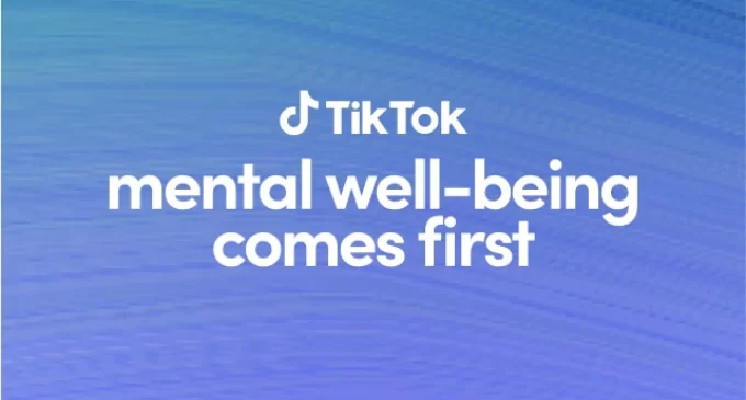 mental well-being comes first on tiktok